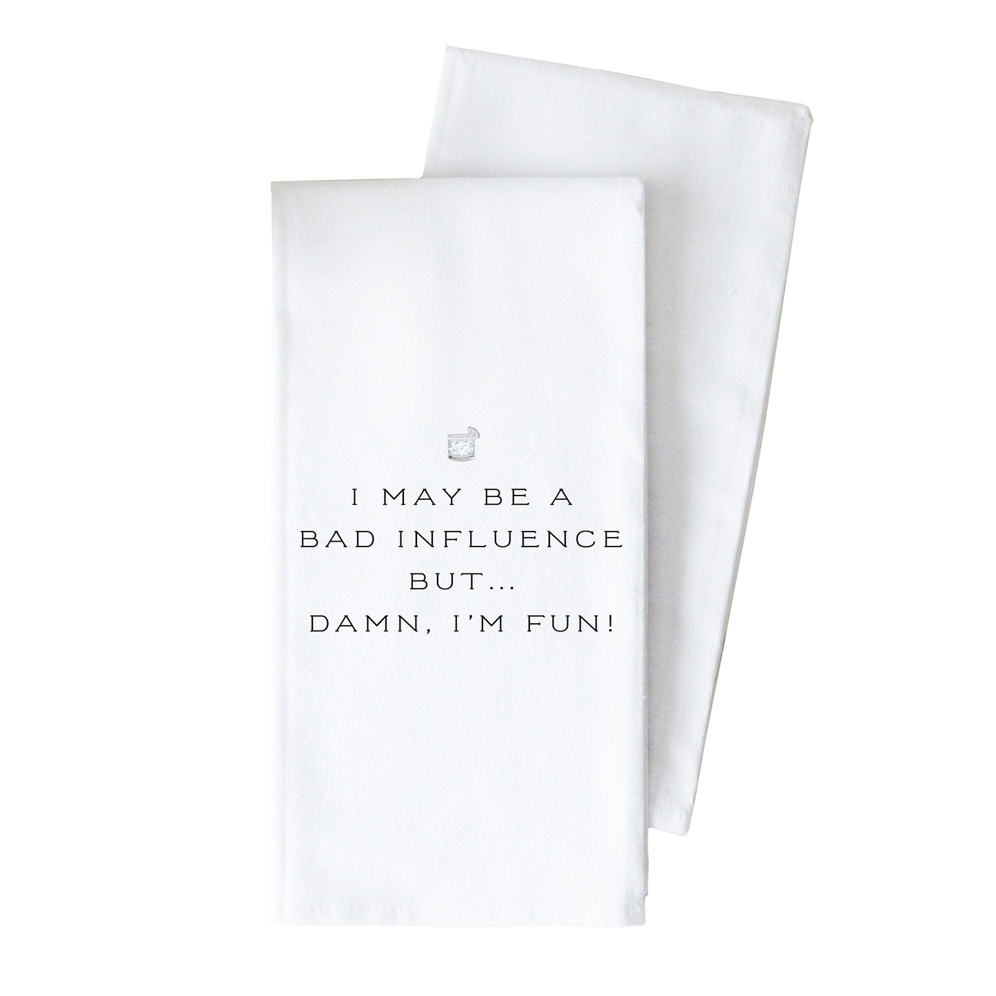 Damn I'm Fun Tea Towel